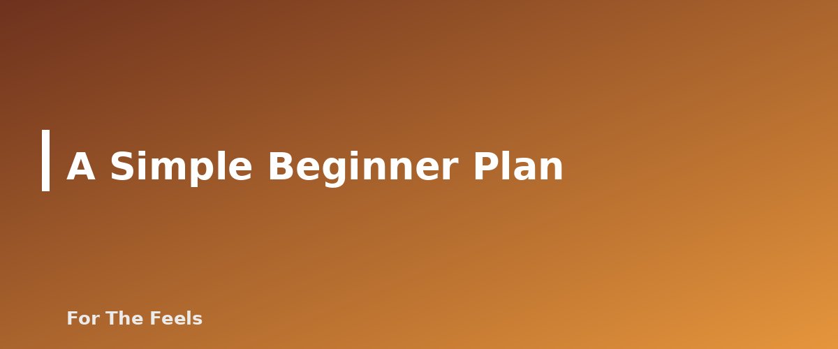 A Simple Beginner Plan - section banner for Herbs for Beginners