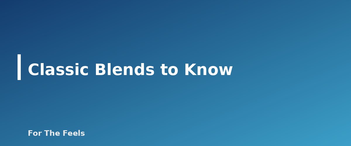 Classic Blends to Know - section banner for Cooking With Herbs and Spices