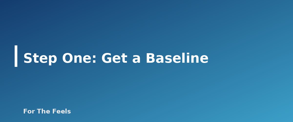 Step One: Get a Baseline - section banner for Digital Detox