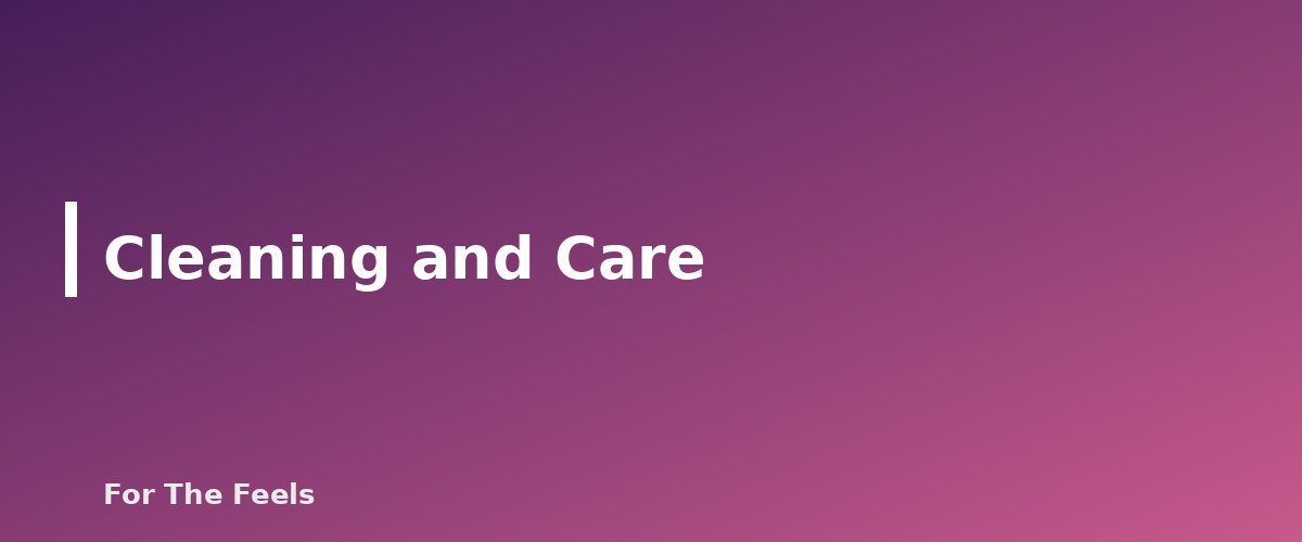 Cleaning and Care - section banner for Essential Oil Diffuser Types Compared