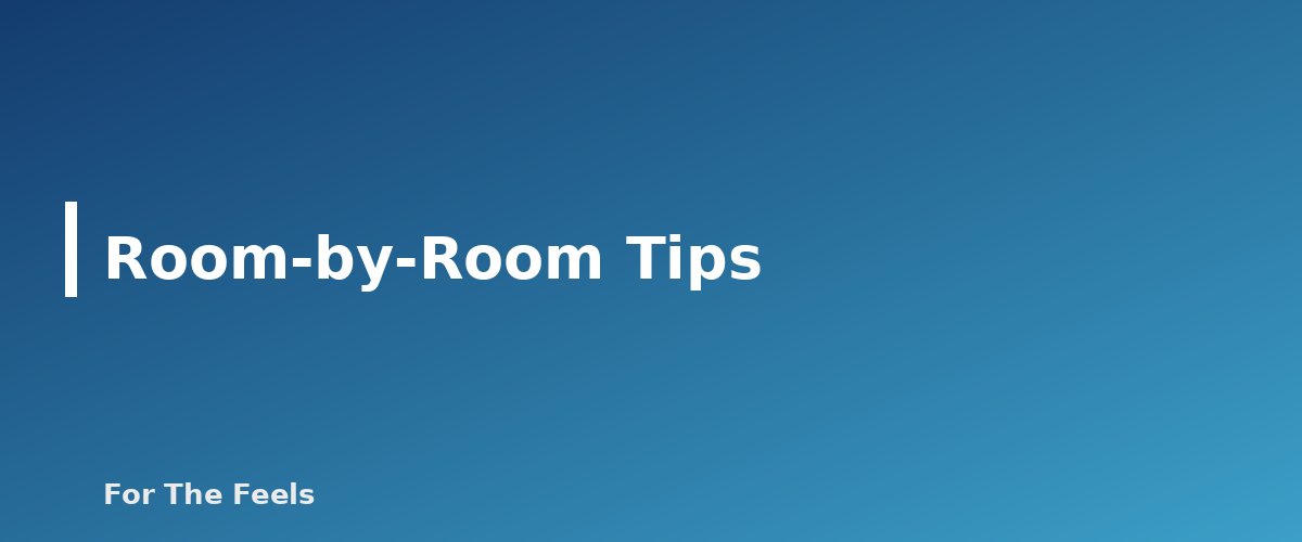 Room-by-Room Tips - section banner for Essential Oils for Cleaning