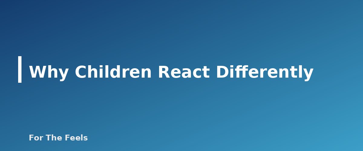 Why Children React Differently - section banner for Essential Oils and Kids