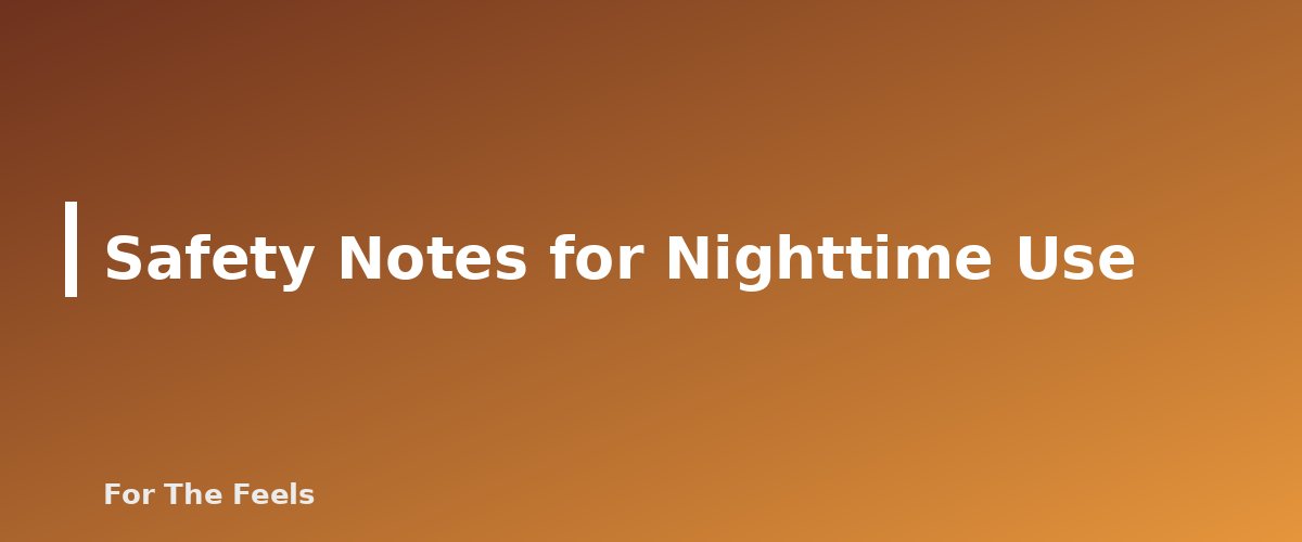 Safety Notes for Nighttime Use - section banner for Essential Oils for Sleep
