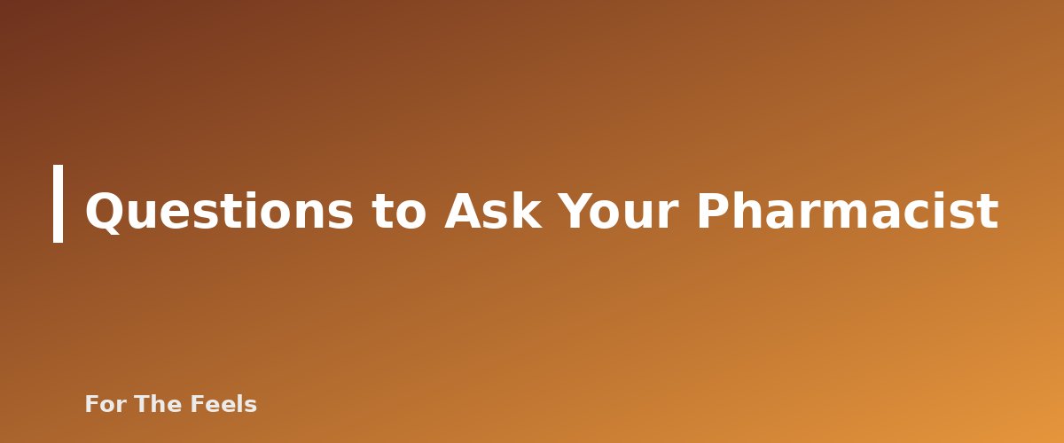 Questions to Ask Your Pharmacist - section banner for Herb-Drug Interactions