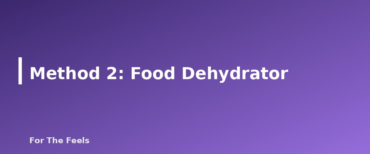 Method 2: Food Dehydrator - section banner for How to Dry Herbs at Home