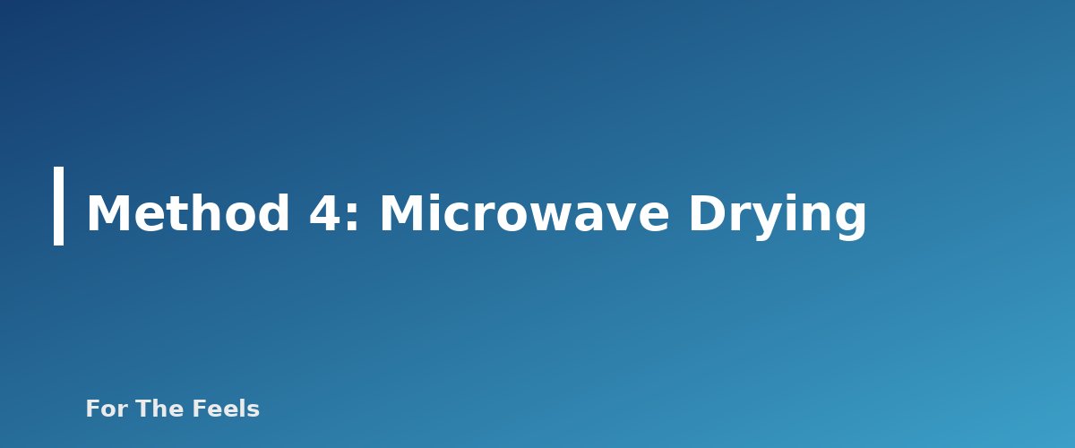 Method 4: Microwave Drying - section banner for How to Dry Herbs at Home