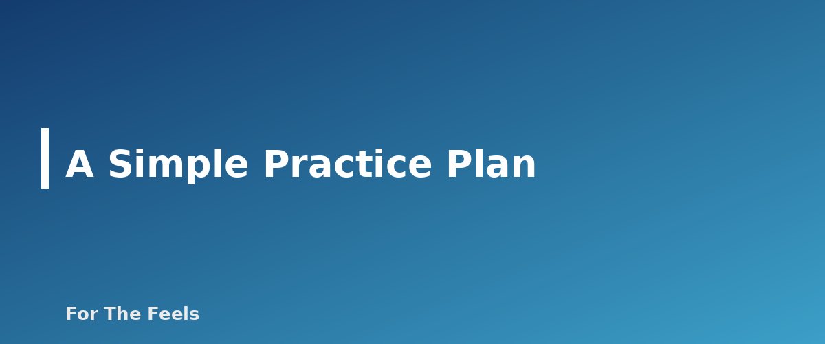 A Simple Practice Plan - section banner for How to Set Boundaries