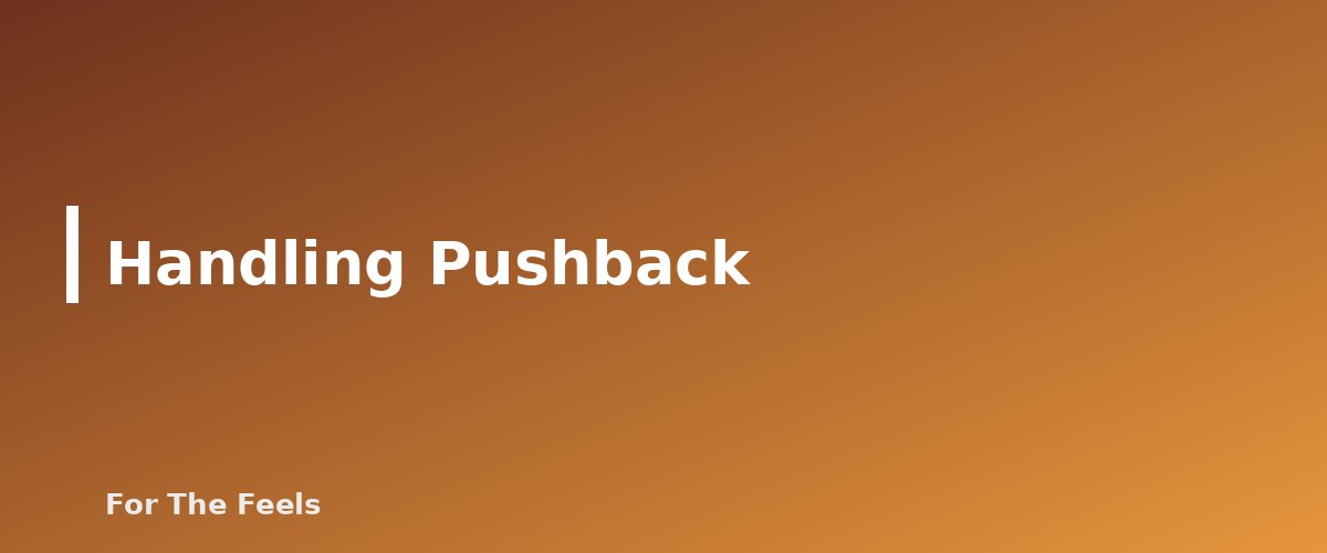 Handling Pushback - section banner for How to Set Boundaries