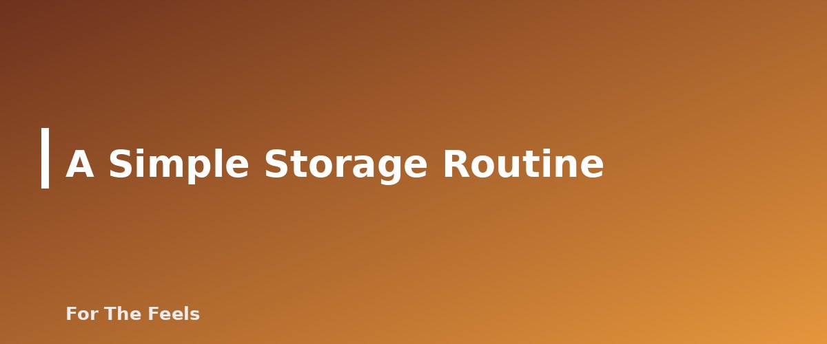 A Simple Storage Routine - section banner for How to Store Essential Oils