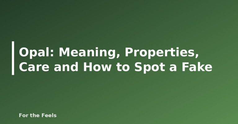 Opal: Meaning, Properties, Care and How to Spot a Fake - featured image