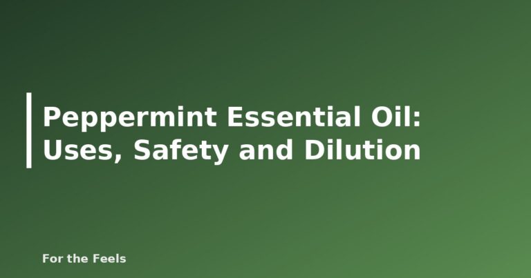 Peppermint essential oil uses, safety and dilution - featured image for Peppermint Essential Oil: Uses, Safety and Dilution