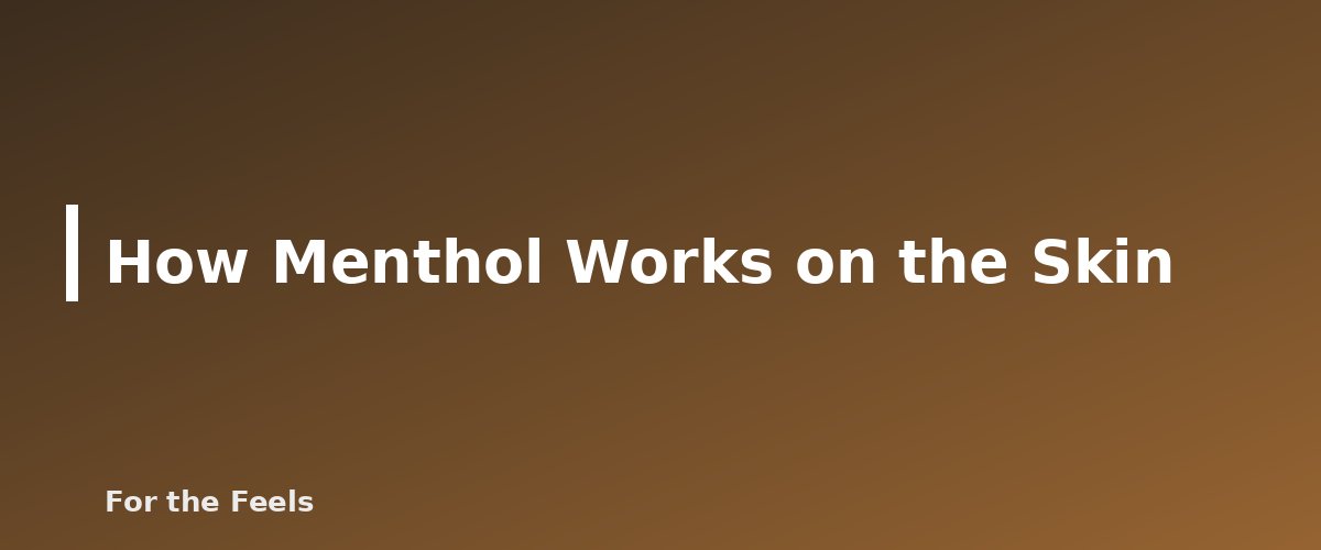 How Menthol Works on the Skin - illustration for Peppermint Essential Oil: Uses, Safety and Dilution