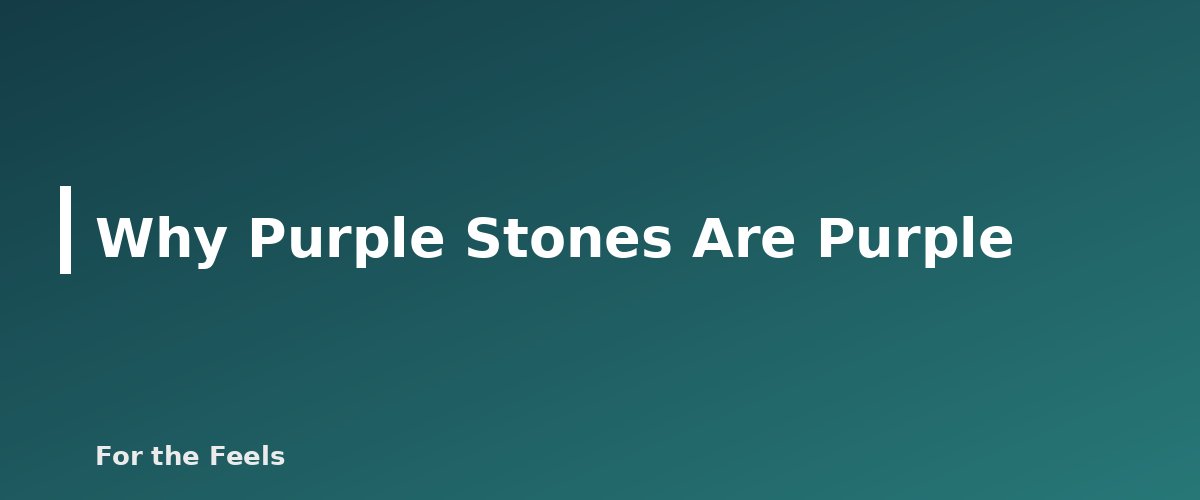 Why Purple Stones Are Purple - illustration for Purple Crystals Meanings: Amethyst, Lepidolite, Charoite