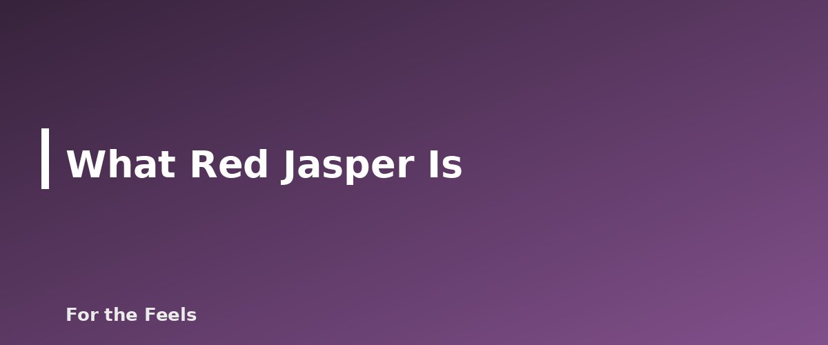 What Red Jasper Is - illustration for Red Jasper: Meaning, Properties, Care and How to Spot a Fake